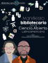 bibliotecariosalsenado:cienciaabierta:afiche_manifiesto.png